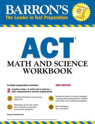 Cover for Roselyn Teukolsky · ACT Math and Science Workbook - Barron's Test Prep (Paperback Book) [Third edition] (2017)