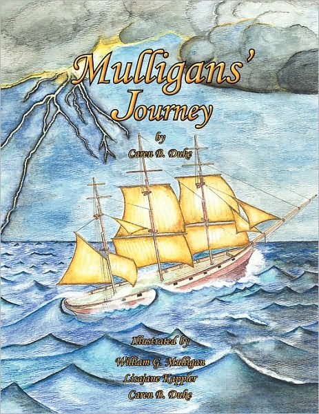 Cover for Caren B Duke · Mulligans' Journey (Paperback Book) (2010)