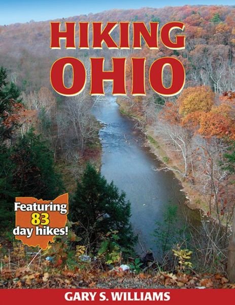 Hiking Ohio - America's Best Day Hiking Series - Gary Williams - Books - Human Kinetics Publishers - 9781450412537 - March 18, 2014