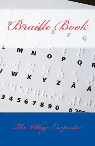 Braille Book - Charles Lee Emerson Minister - Książki - CreateSpace Independent Publishing Platf - 9781450508537 - 3 stycznia 2010