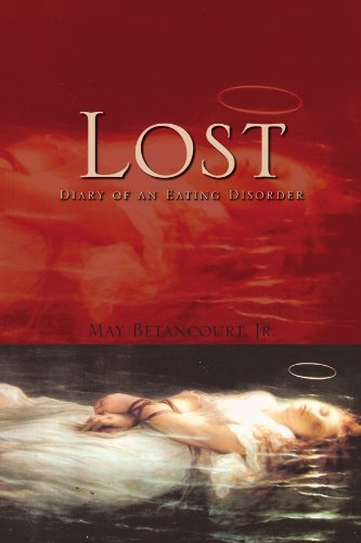 Cover for May Betancourt · Lost: Diary of an Eating Disorder (Paperback Book) (2010)