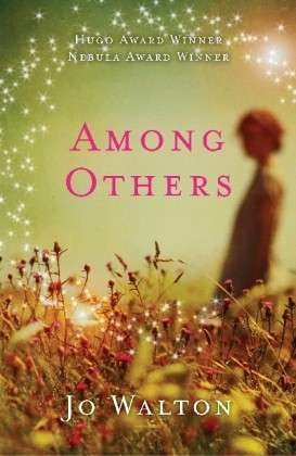 Cover for Jo Walton · Among Others (Paperback Bog) (2013)