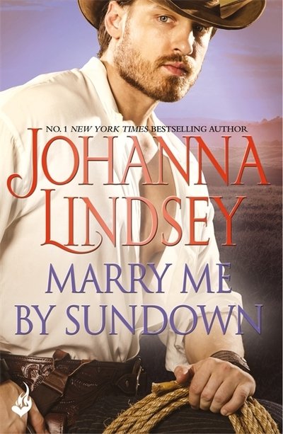 Cover for Johanna Lindsey · Marry Me By Sundown: Enticing historical romance from the legendary bestseller (Paperback Book) (2019)