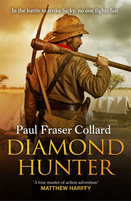 Cover for Paul Fraser Collard · Diamond Hunter (Jack Lark, Book 11): Diamond Mines of South Africa, 1871 - Jack Lark (Paperback Book) (2023)