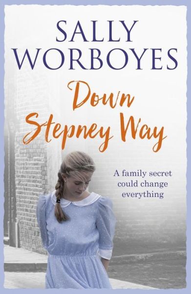 Down Stepney Way - Sally Worboyes - Books - Hodder & Stoughton - 9781473659537 - August 24, 2017