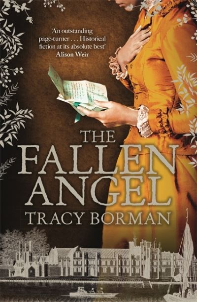 Cover for Tracy Borman · The Fallen Angel: The stunning conclusion to The King’s Witch trilogy - The King's Witch Trilogy (Hardcover Book) (2020)