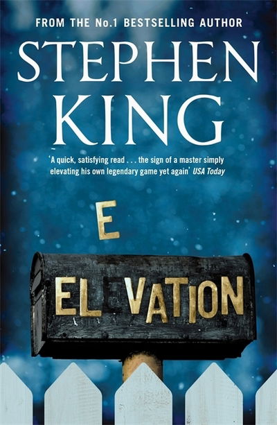 Elevation - Stephen King - Kirjat - Hodder & Stoughton - 9781473691537 - torstai 9. tammikuuta 2020