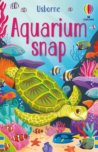 Aquarium snap - Snap Cards - Sam Baer - Bøger - Usborne Publishing Ltd - 9781474991537 - 8. juli 2021