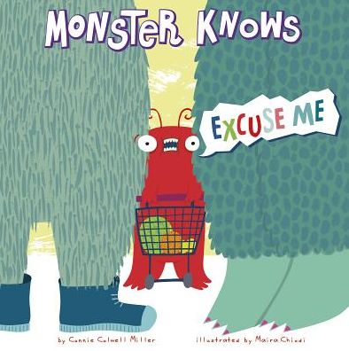 Cover for Connie Colwell Miller · Excuse Me - Monster Knows (Paperback Book) (2014)