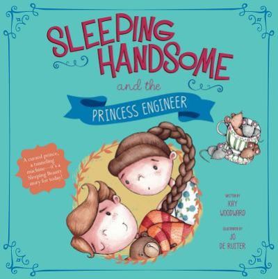 Cover for Kay Woodward · Sleeping Handsome and the Princess Engineer (Paperback Book) (2016)