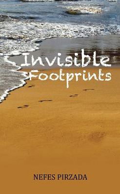 Cover for Nefes Pirzada · Invisible Footprints (Taschenbuch) (2016)