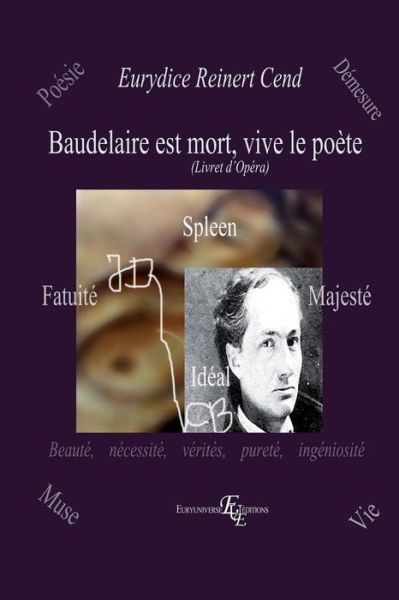 Cover for Eurydice Reinert Cend · Baudelaire est mort, vive le Poete (Paperback Book) (2013)