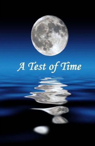 Vanessa Wester · A Test of Time (Pocketbok) (2013)