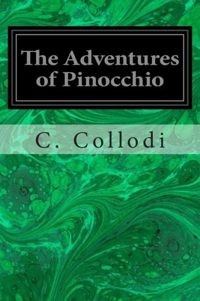 Cover for C Collodi · The Adventures of Pinocchio (Paperback Book) (2014)