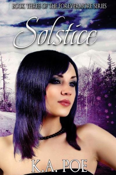 Cover for K a Poe · Solstice (Forevermore, Book Three) (Paperback Book) (2014)