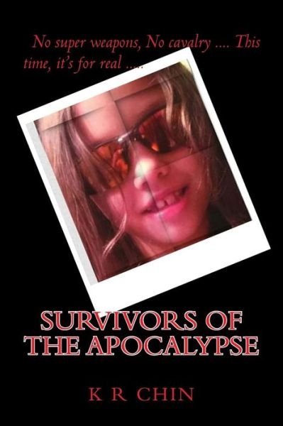 Cover for K R Chin · Survivors of the Apocalypse (Paperback Book) (2014)