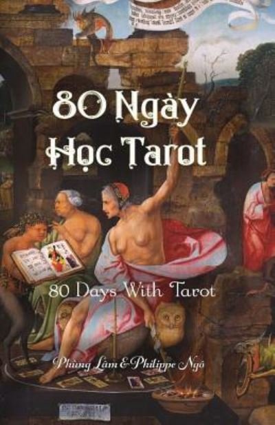 Cover for Phung Lam · 80 Days with Tarot (Paperback Bog) (2014)