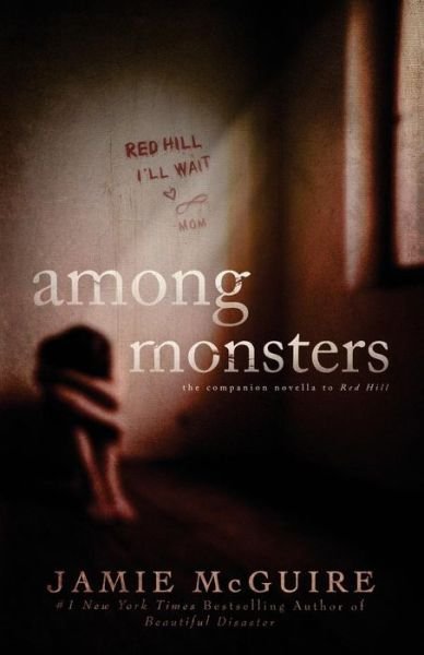 Cover for Jamie Mcguire · Among Monsters: a Red Hill Novella (Pocketbok) (2014)