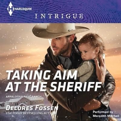 Cover for Delores Fossen · Taking Aim at the Sheriff (CD) (2015)