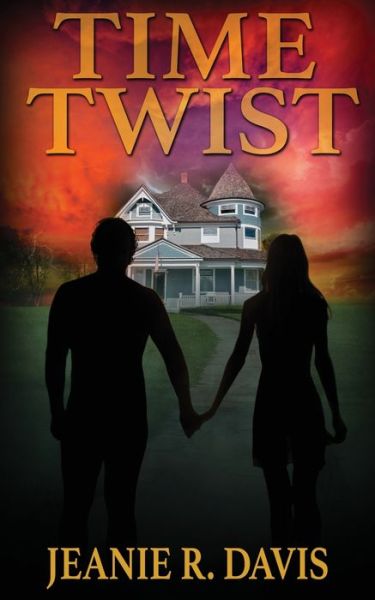 Cover for Jeanie R Davis · Time Twist (Paperback Book) (2018)