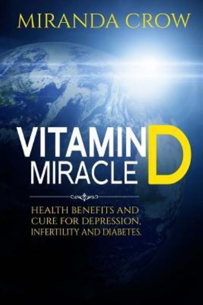 Cover for Miranda Crow · Vitamin D Miracle (Paperback Book) (2015)