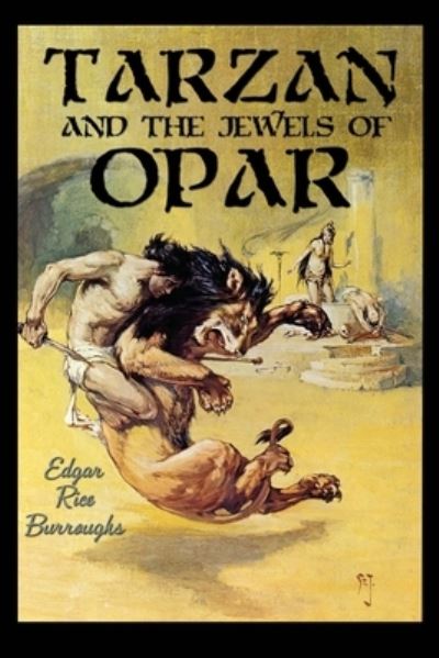 Tarzan and the Jewels of Opar - Edgar Rice Burroughs - Książki - Positronic Publishing - 9781515443537 - 28 grudnia 2019