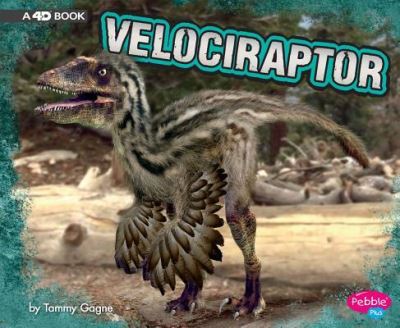 Cover for Tammy Gagne · Velociraptor A 4D Book (Book) (2018)