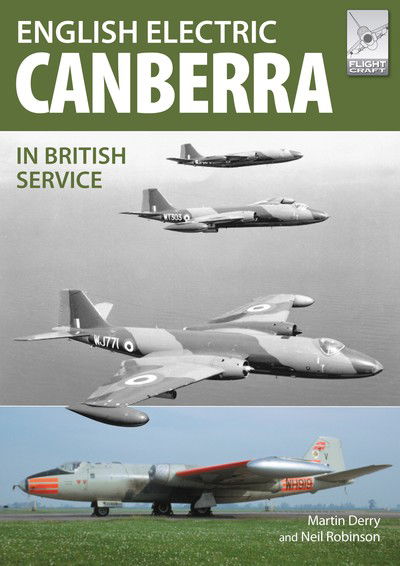 Cover for Martin Derry · Flight Craft 17: The English Electric Canberra in British Service - Flight Craft (Paperback Book) (2024)