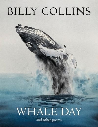 Cover for Billy Collins · Whale Day (Paperback Book) (2021)