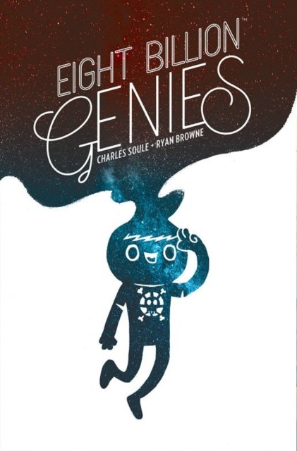 Cover for Charles Soule · Eight Billion Genies Deluxe Edition Vol. 1 (Hardcover bog) (2023)