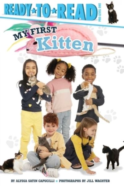 My First Kitten - Alyssa Satin Capucilli - Livres - Simon Spotlight - 9781534477537 - 8 décembre 2020