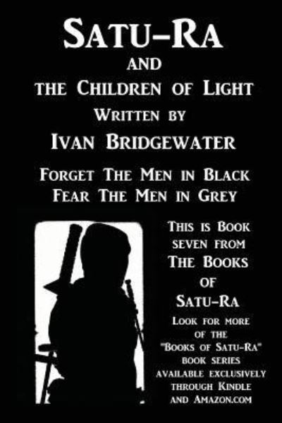 Cover for Ivan Bridgewater · Satu-Ra and The Children of Light (Paperback Book) (2017)