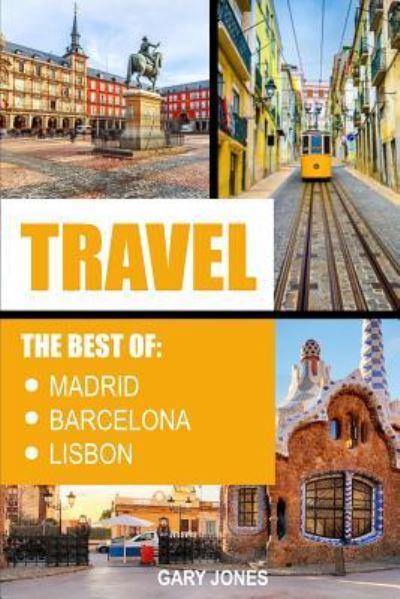 Travel - Dr Gary Jones - Bøker - Createspace Independent Publishing Platf - 9781542397537 - 8. januar 2017