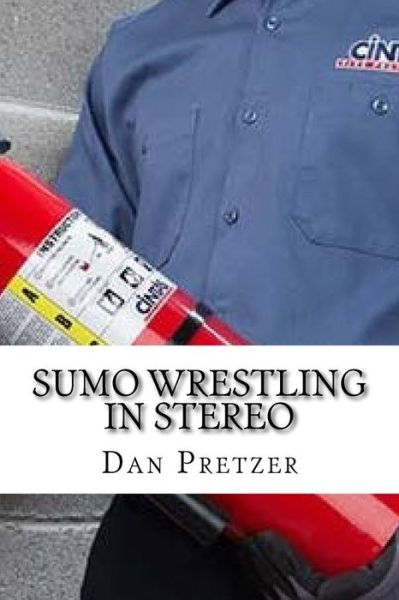 Cover for Dan Pretzer · Sumo Wrestling In Stereo (Paperback Book) (2017)