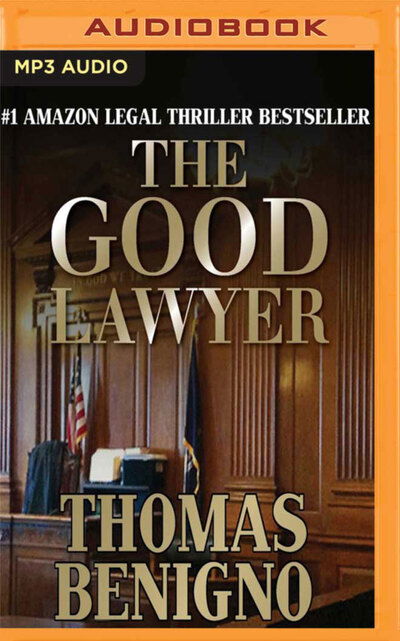 Cover for Thomas Benigno · The Good Lawyer (Płyta CD z plikami MP3) (2017)