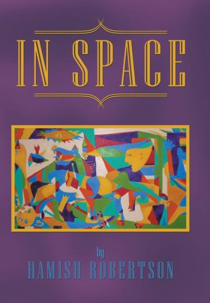 Cover for Hamish Robertson · In Space (Hardcover Book) (2018)