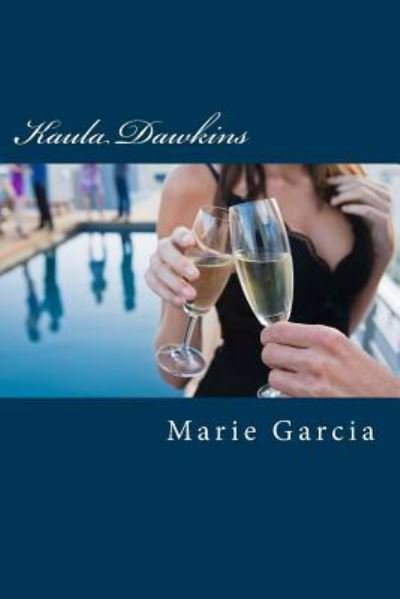 Cover for Marie Garcia · Kaula Dawkins (Taschenbuch) (2017)
