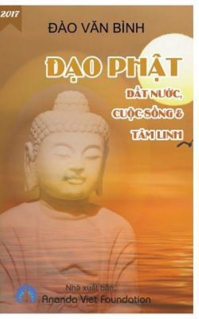 Cover for Dao Van Binh · DAO Phat, DAT Nuoc, Cuoc Song &amp; Tam Linh (Pocketbok) (2017)