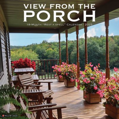 Willow Creek Press · Porch View 2025 12 X 12 Wall Calendar (Kalender) (2024)