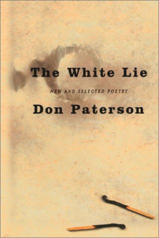 Cover for Don Paterson · The White Lie: New and Selected Poetry (Paperback Book) (2001)