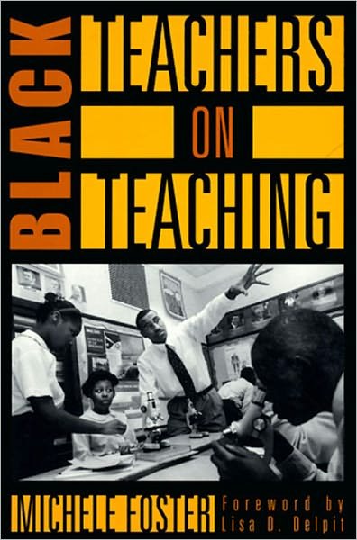 Cover for Michele Foster · Black Teachers on Teaching (Pocketbok) (1998)