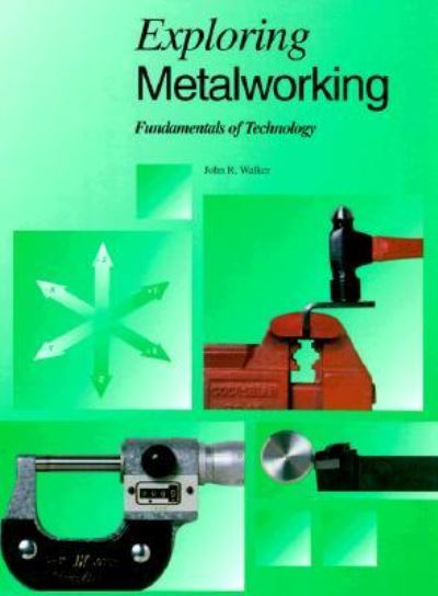 Cover for John R. Walker · Exploring Metalworking: Fundamentals of Technology (Hardcover Book) [Revised edition] (1995)