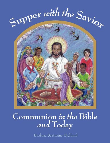 Supper with the Savior: Communion in the Bible and Today - Barbara I"?sartorius-bjelland - Books - Regent College Publishing,US - 9781573834537 - September 12, 2011