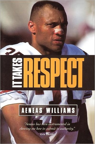 Cover for Aeneas Williams · It Takes Respect (Paperback Book) [First edition] (1998)