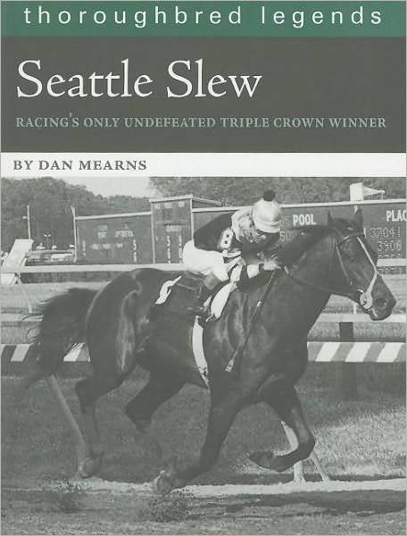 Cover for Dan Mearns · Seattle Slew (Thoroughbred Legends (Unnumberd)) (Paperback Book) (2007)