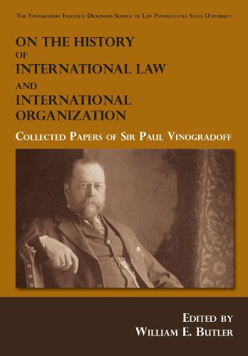 Cover for Paul Vinogradoff · On the History of International Law and International Organization: Collected Papers of Sir Paul Vinogradoff (Hardcover Book) (2009)