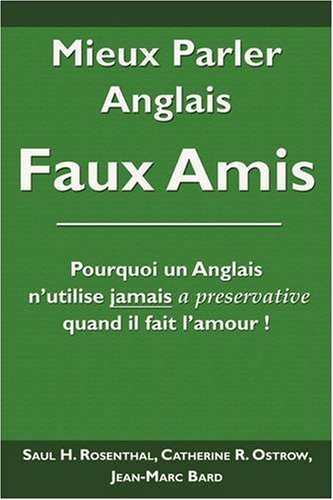 Cover for Jean-marc Bard · Mieux Parler Anglais: Faux Amis (Paperback Book) [Bilingual edition] (2008)