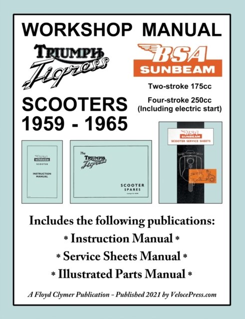 Cover for Velocepress · BSA Sunbeam &amp; Triumph Tigress Scooter 1959-1965 Workshop Manual (Paperback Bog) (2021)