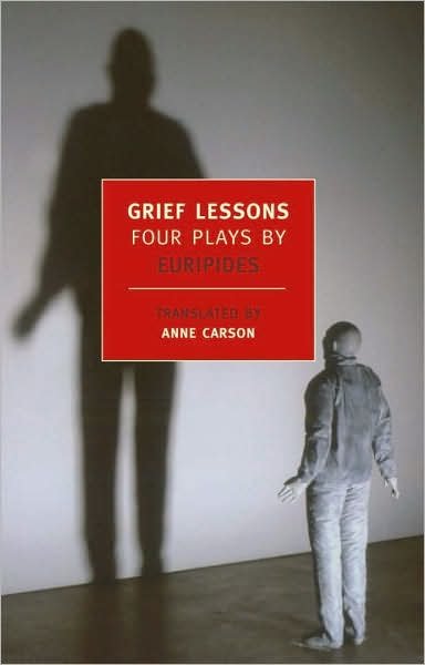 Cover for Euripides · Grief Lessons: Four Plays By Euripi (Paperback Book) [Main edition] (2008)
