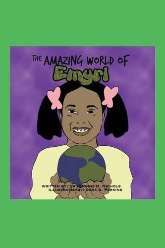 Cover for Dr. Dionne D. Nichols · The Amazing World of Emryi (Pocketbok) (2014)